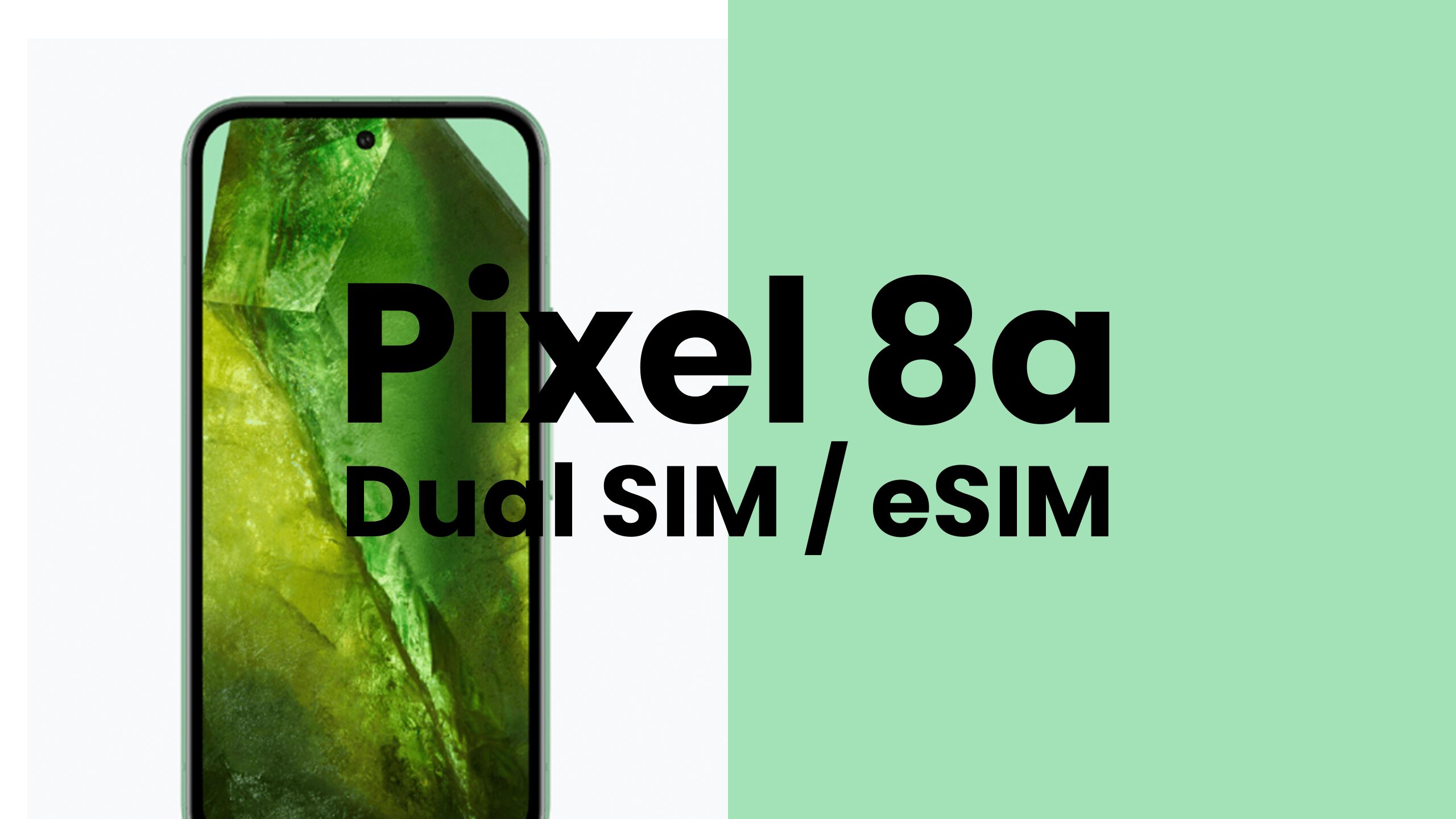 Google Pixel 8a【ピクセル8a】はデュアルSIM & eSIM機能対応